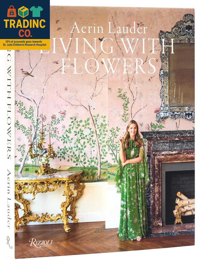 Aerin Lauder: The Art of Floral Living