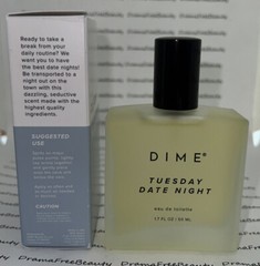 Dime Beauty ~TUESDAY DATE NIGHT~ Clean Eau De Toilette EDT Perfume 1.7oz. BNIB