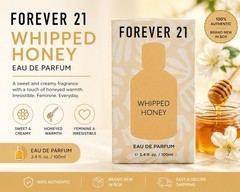 FOREVER 21 ~ WHIPPED HONEY ~ 3.4 oz Rare ~ Sealed New In box